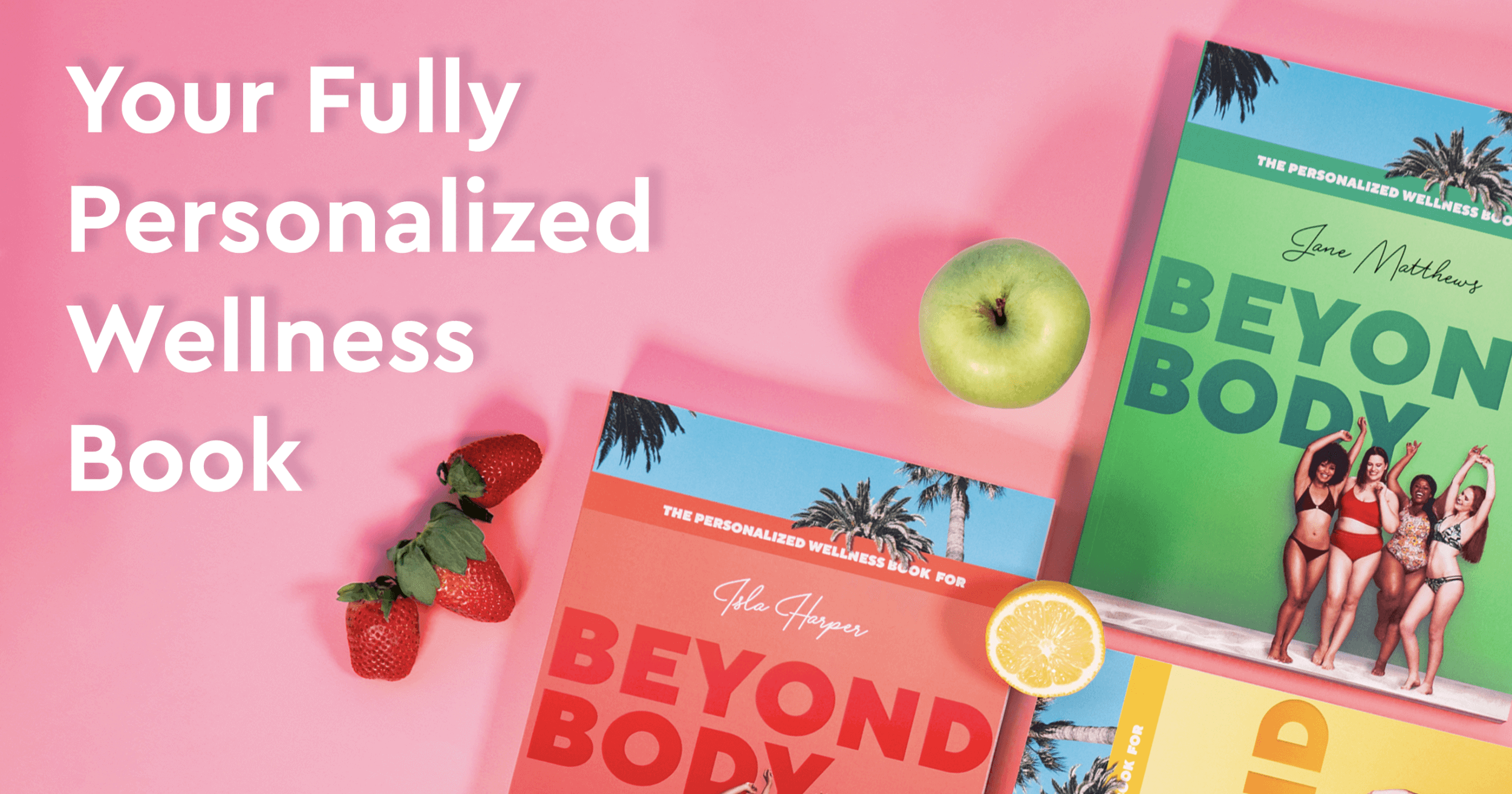 Personalized wellness book | BeyondBody.me